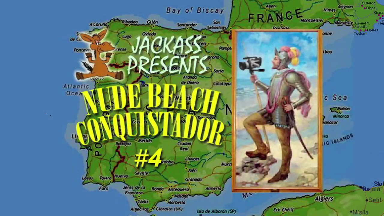 Jackass Nude Beach Conquistador #4