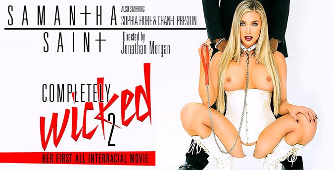 Samantha Saint is Completely Wicked 2 / Саманта Сэйнт Во Власти Разврата 2